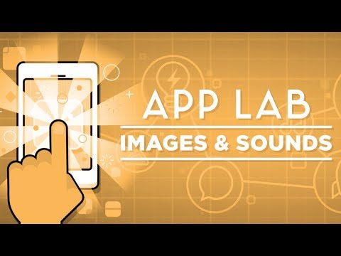 Play video App Lab - Images and Sounds