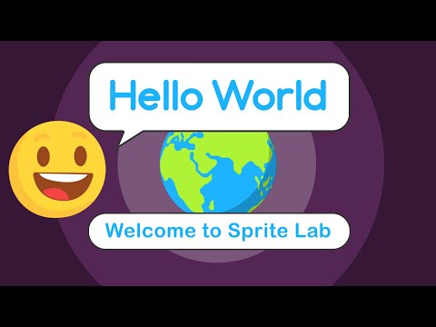 Play video Hello World - Welcome to Sprite Lab