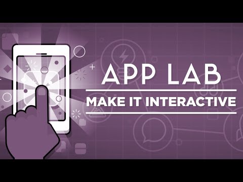 Play video App Lab - Make It Interactive